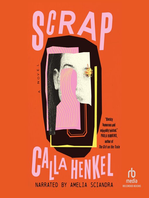 Title details for Scrap by Calla Henkel - Wait list